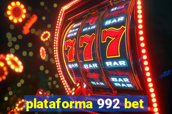 plataforma 992 bet